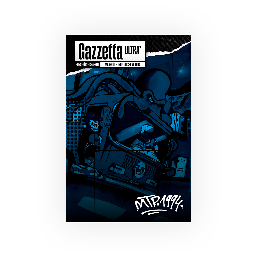 Fanzine seul : Spécial Graffiti Marseille Trop Puissant
