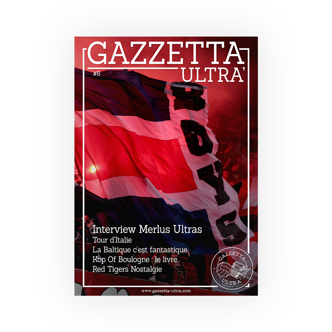 Fanzine seul : Gazzetta Ultra’ Numéro 8