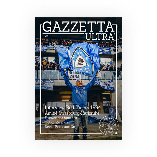 Fanzine seul : Gazzetta Ultra' Numéro 4